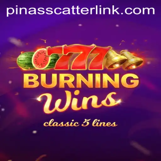 Embark on a Thrilling Adventure with BurningWins: A Comprehensive Guide to Pinasscatter
