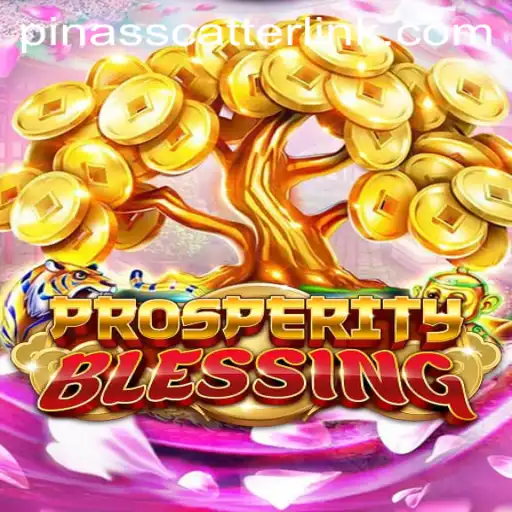 Discover the Thrills of ProsperityBlessing and the Pinasscatter Adventure